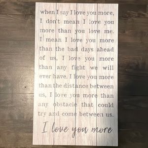P. Graham Dunn I Love You More Vintage Cream 24 x 14 Pine Wood Decorative Plaque